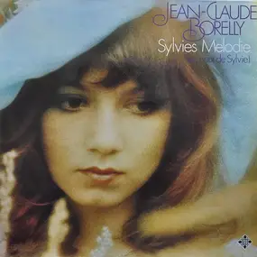 Jean-Claude Borelly - Sylvies Melodie (Le coeur de Sylvie)