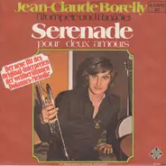 Jean-Claude Borelly - Serenade pour deux Amours