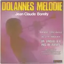 7inch Vinyl Single - Jean-Claude Borelly - Dolannes Mélodie - Pink Paper Label