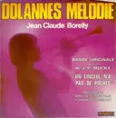 7inch Vinyl Single - Jean-Claude Borelly - Dolannes Mélodie