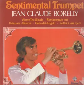 Jean-Claude Borelly - Sentimental Trumpet