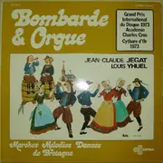 LP - Jean-Claude Jegat / Louis Yhuel - Bombarde & Orgue V°2