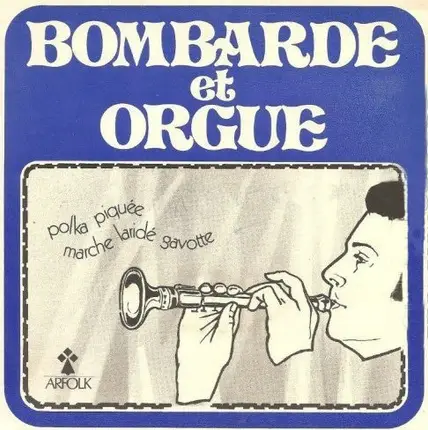 Jean-Claude Jegat - Bombarde Et Orgue