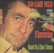 Jean-Claude Pascal - Le Port D'Amsterdam