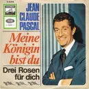 7inch Vinyl Single - Jean-Claude Pascal - Meine Königin Bist Du