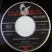 7inch Vinyl Single - Jean-Claude Rousseau - Mon Amour / Ich Bin Ein Mann