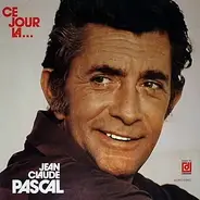 Jean-Claude Pascal - Ce Jour La...