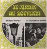 LP - Jean Claudric / Le Trio Musette De PAris - Au Jardin Du Souvenir - Musiques Favorites / Les Classiques Du Musette