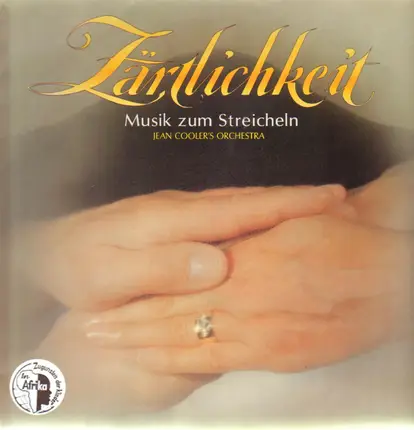 Jean Cooler's Orchestra - Zärtlichkeit