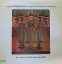 LP - Jean Daniel Weber - L'orgue Silbermann De L'eglise Saint Thomas De Strasbourg