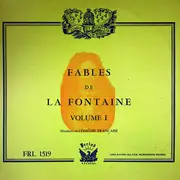 LP - Jean De La Fontaine , Comédie-Française - Fables De La Fontaine Volume 1 - Mono