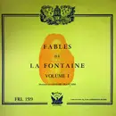 LP - Jean De La Fontaine , Comédie-Française - Fables De La Fontaine Volume 1 - Mono