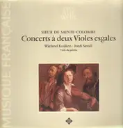 Jean De Sainte-Colombe - Concerts A Deux Violes Esgales