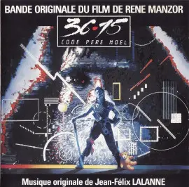 Jean-Félix Lalanne - 36.15 Code Père Noël (Bande Originale Du Film)