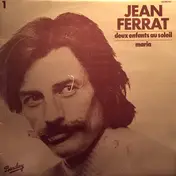Jean Ferrat - Deux Enfants Au Soleil / Maria