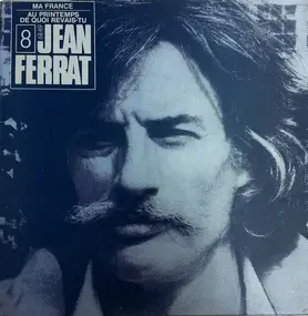 Jean Ferrat - Ma France Au Printemps De Quoi Rêvais Tu