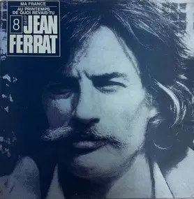 Jean Ferrat - Ma France Au Printemps De Quoi Rêvais Tu