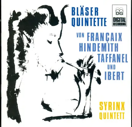 Hindemith / Françaix / Ibert / Taffanel / Syrinx Quintett - Bläser Quintette Von Françaix Hindemith Taffanel Und Ibert