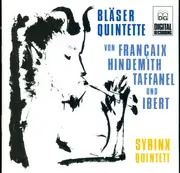CD - Hindemith / Françaix / Ibert / Taffanel / Syrinx Quintett - Bläser Quintette Von Françaix Hindemith Taffanel Und Ibert