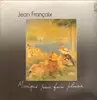 LP - Jean Françaix - Musique Pour Faire Plaisir
