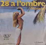 7inch Vinyl Single - Jean-François Maurice - 28º À L'Ombre (Monaco)