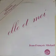 Jean-François Michael - Elle Et Moi