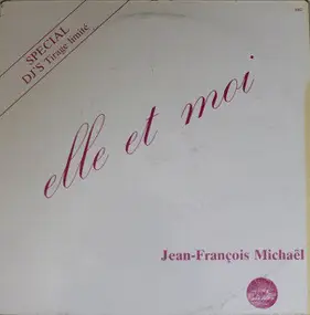 Jean-Francois Michael - Elle Et Moi