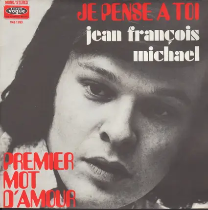 Jean-François Michael - Je Pense A Toi