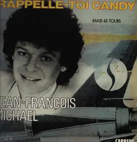 Jean-Francois Michael - Rappelle-toi Candy