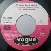 7inch Vinyl Single - Jean-François Michael - Wenn Die Sonne Scheint / Adios Querida Luna