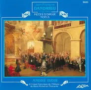 Jean-François Dandrieu , André Isoir - Pieces D'Orgue - Noëls
