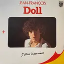 LP - Jean-François Doll - J'Plais À Personne