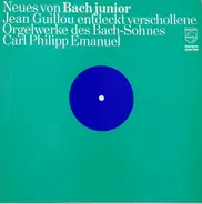 C.P.E. Bach - Neues Von Bach Junior