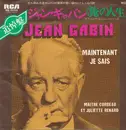 7inch Vinyl Single - Jean Gabin - Maintenant Je Sais (俺の人生)