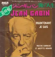 Jean Gabin - Maintenant Je Sais (俺の人生)