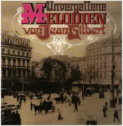 Jean Gilbert - Unvergessene Melodien von