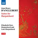 Double CD - Jean-Henry d'Anglebert , Elizabeth Farr - Suites For Harpsichord