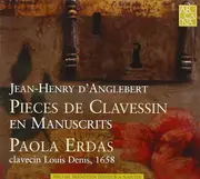 CD - Jean-Henry d'Anglebert , Paola Erdas - Pieces De Clavessin En Manuscrits