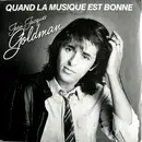 7inch Vinyl Single - Jean-Jacques Goldman - Quand La Musique Est Bonne