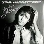 Jean-Jacques Goldman - Quand La Musique Est Bonne