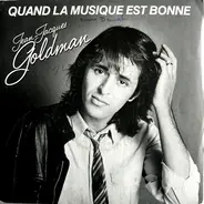 Jean-Jacques Goldman - Quand La Musique Est Bonne