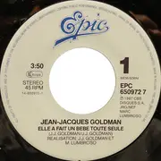 7inch Vinyl Single - Jean-Jacques Goldman - Elle A Fait Un Bébé Toute Seule