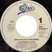 7inch Vinyl Single - Jean-Jacques Goldman - Il Changeait La Vie
