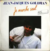 Jean-Jacques Goldman - Je Marche Seul