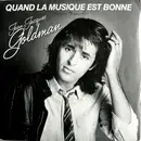7inch Vinyl Single - Jean-Jacques Goldman - Quand La Musique Est Bonne