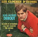 7inch Vinyl Single - Jean-Jacques Debout - Les Cloches D'Écosse
