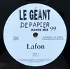 12inch Vinyl Single - Jean-Jacques Lafon - Le Géant De Papier - Dance Mix 99