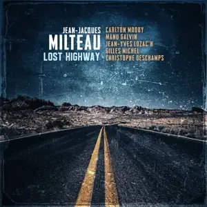 Jean-Jacques Milteau - Lost Highway