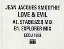 12inch Vinyl Single - Jean Jacques Smoothie - Love & Evil