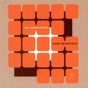 Jean-Jacques Perrey - Moog Sensations